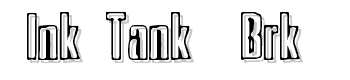 Ink-Tank-Brk font